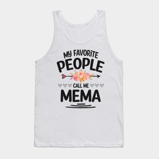 My favorite people call me mema Tank Top